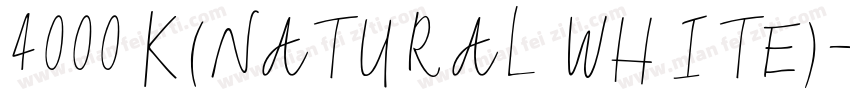 4000 K(NATURAL WHITE)字体转换